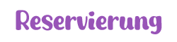 Reservierung & Preise